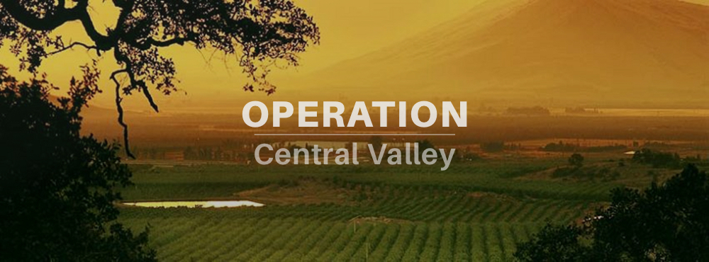 Operation Central Valley